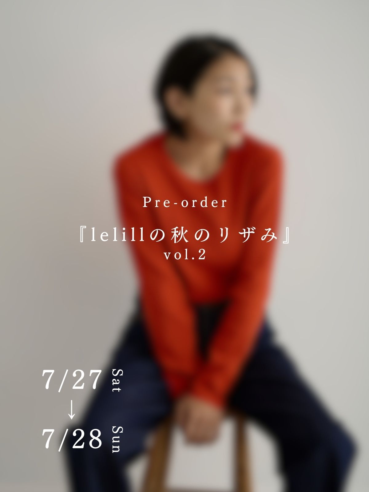 SPECIAL EVENT｜PRE-ORDER ｜『lelillの秋のリザみ vol.2』at lelill showroom 広尾